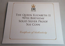 Load image into Gallery viewer, 2016 QUEEN ELIZABETH II 90th BIRTHDAY SILVER PROOF 5oz TDC £5 COIN BOX & COA