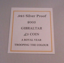 Load image into Gallery viewer, Trooping the Colour A Royal Year 2005 Silver Proof 1oz Gibraltar £5 Coin BoxCOA
