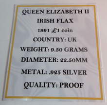 Load image into Gallery viewer, 1991 £1 QUEEN ELIZABETH II IRISH FLAX SILVER PROOF ONE POUND COIN BOX &amp; COA
