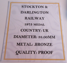 Load image into Gallery viewer, 1975 STOCKTON &amp; DARLINGTON RAILWAY BRONZE PROOF MEDAL BOXED
