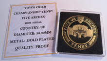 Load image into Gallery viewer, 2008 TOWN CRIER CHAMPIONSHIP TENBY FIVE ARCHES G/PLATED PROOF MEDAL CAPSULE &amp;COA
