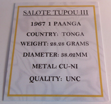 Load image into Gallery viewer, 1967 TONGA SALOTE TUPOU III UNC 1 PAANGA COIN ENCAPSULATED WITH COA
