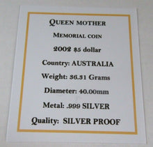 Load image into Gallery viewer, 2002 QUEEN ELIZABETH QUEEN MOTHER MEMORIAL COIN .999 S/PROOF $5 COIN BOX &amp; COA
