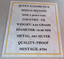 Load image into Gallery viewer, 2009 QEII SHIELD SECTION SILVER PROOF FIVE PENCE 5P COIN BOX &amp; COA
