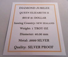 Load image into Gallery viewer, 2012 QEII DIAMOND JUBILEE SILVER PROOF NEW ZEALAND $1 ONE DOLLAR COIN BOX &amp; COA
