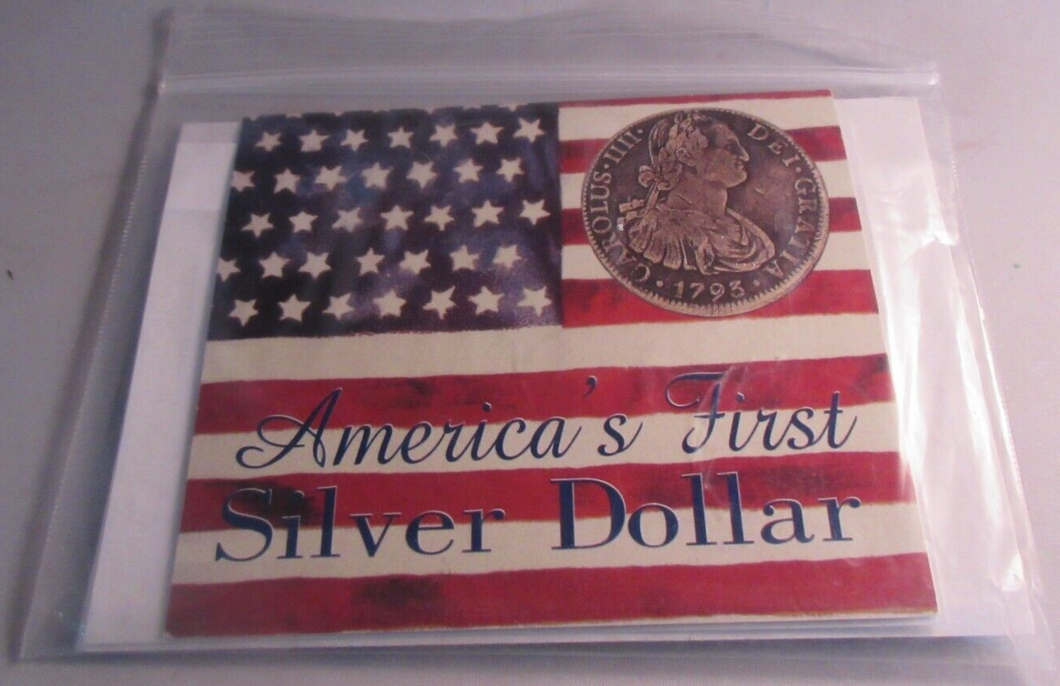 AMERICA'S FIRST SILVER DOLLAR - RESTRIKE WITH INFORMATION CARD