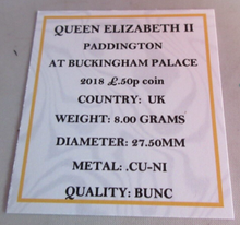 Load image into Gallery viewer, 2018 PADDINGTON AT BUCKINGHAM PALACE QEII BUNC 50P FIFTY PENCE COIN QUAD CAP COA
