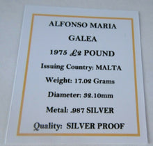 Load image into Gallery viewer, 1975 ALFONSO MARIA GALEA SILVER PROOF MALTA £2 COIN WITH BOX &amp; COA
