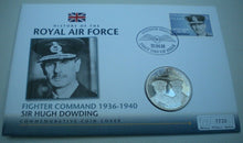 Load image into Gallery viewer, 2008 FIGHTER COMMAND 1936-1940 SIR HUGH DOWDING, RAF PROOF £5 COIN COVER PNC
