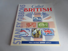 Load image into Gallery viewer, 2009 STANLEY GIBBONS COLLECT BRITISH STAMPS NEW REVISED 2009 EDITION PAPERBACK
