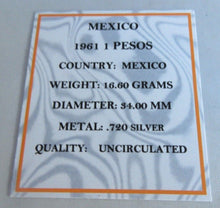 Load image into Gallery viewer, 1961 MEXICO .720 SILVER 1 PESO EF WITH BOX &amp; COA
