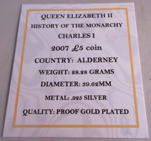 Load image into Gallery viewer, 2007 QEII CHARLES I HISTORY OF THE MONARCHY ALDERNEY S/PROOF £5 COIN BOX &amp; COA
