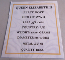 Load image into Gallery viewer, 1995 £2 PEACE DOVE AFTER WWII BUNC TWO POUND COIN CAPSULE &amp; COA
