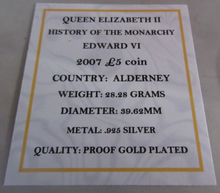 Load image into Gallery viewer, 2007 QEII EDWARD VI HISTORY OF THE MONARCHY ALDERNEY S/PROOF £5 COIN BOX &amp; COA
