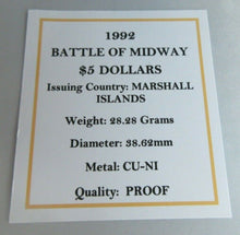 Load image into Gallery viewer, 1992 BATTLE OF MIDWAY MARSHALL ISLANDS PROOF $5 FIVE DOLLAR COIN IN BOX &amp; COA
