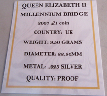 Load image into Gallery viewer, 2007 MILLENNIUM BRIDGE SILVER PROOF £1 ONE POUND COIN WITH BOX &amp; COA

