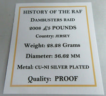 Load image into Gallery viewer, 2008 HISTORY OF THE RAF DAMBUSTERS RAID SILVER PLATED PROOF £5 CROWN BOX COA
