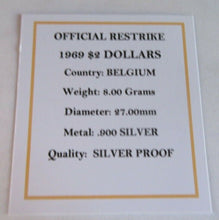 Load image into Gallery viewer, 1969 OFFICIAL RESTRIKE SILVER PROOF BELGIUM $2 DOLLAR COIN WITH COA &amp; BOX
