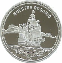 Load image into Gallery viewer, 2007 Legendary Fighting Ships NUESTRA ROSARIO $25 Dollar Silver Proof 1oz Coin
