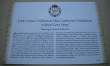 Load image into Gallery viewer, 2011 WILLIAM &amp; KATE - A ROYAL LOVE STORY - TRAINING TO SEARCH &amp; RESCUE COVER
