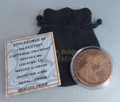 1798 KING GEORGE III FANTASY CARTWHEEL TWO PENNY COPPER WITH CAPSULE & POUCH