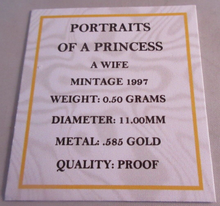 Load image into Gallery viewer, 1997 PORTRAITS OF A PRINCESS A WIFE MINITURE MEDAL .585 GOLD PROOF BOX &amp; COA
