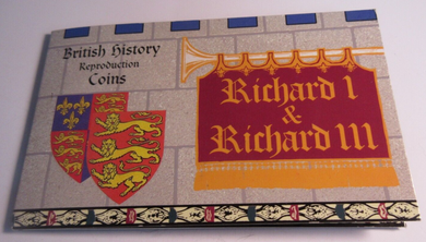 RICHARD I 1189-99 & RICHARD III 1483-85 BRITISH HISTORY RE-STRIKE COIN PACK