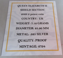 Load image into Gallery viewer, 2009 QUEEN ELIZABETH II SHIELD SECTION SILVER PROOF TWO PENCE COIN BOX &amp; COA
