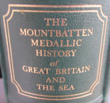 Load image into Gallery viewer, JOHN PINCHES ALBUM THE MOUNTBATTEN MEDALLIC HISTORY OF GREAT BRITAIN &amp; THE SEA
