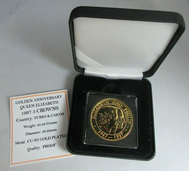 1997 QEII GOLDEN ANNIVERSARY G/PLATED PROOF TURKS & CAICOS 5 CROWNS COIN BOX/COA