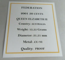 Load image into Gallery viewer, 2001 QUEEN ELIZABETH II CENTENARY OF FEDERATION AUSTRALIA PROOF 50 CENTS BOX&amp;COA
