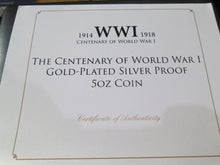 Load image into Gallery viewer, 2014 £5 SILVER PROOF 5 oz COIN ANNIVERSARY of WWI 1914 - 1918 24ct gold plated

