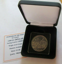 Load image into Gallery viewer, 1996 W F CODY PIONEERS OF THE WEST PROOF LIBERIA $1 ONE DOLLAR COIN BOX &amp; COA
