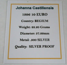 Load image into Gallery viewer, 1996 JOHANNA CASTILIENSIS SILVER PROOF BELGIUM 10 EURO COIN WITH COA &amp; BOX
