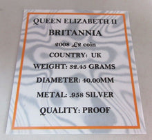 Load image into Gallery viewer, 2008 BRITANNIA SILVER PROOF 1oz £2 TWO POUND COIN WITH BOX AND COA
