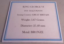 Load image into Gallery viewer, UK 1950 KING GEORGE VI BRONZE HALF PENNY WITH CAPSULE BOX AND COA
