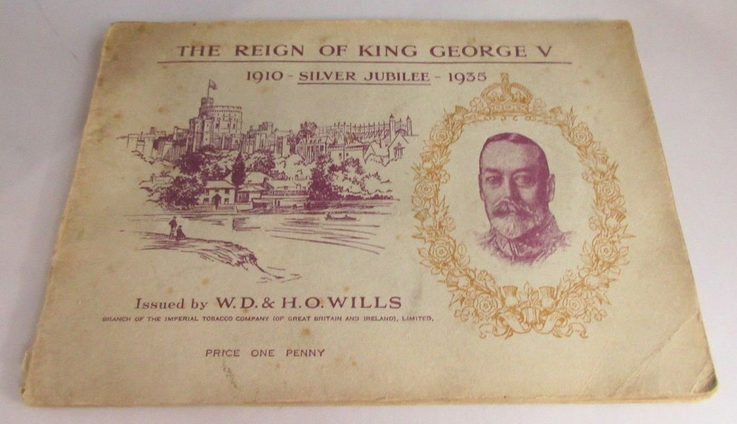 THE REIGN OF KING GEORGE V 1910 SILVER JUBILEE 1935 CIGARETTE ALBUM COMPLETE