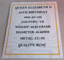 Load image into Gallery viewer, 2006 QUEEN ELIZABETH II 80TH BIRTHDAY BUNC £5 FIVE POUND COIN QUAD CAPSULE &amp; COA
