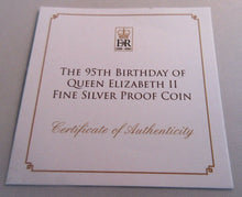 Load image into Gallery viewer, 2021 95TH BIRTHDAY OF QEII FINE SILVER PROOF $1 ONE DOLLAR COIN BOX &amp; COA
