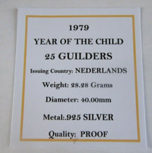 Load image into Gallery viewer, 1979 YEAR OF THE CHILD NEDERLANDSE 25 GUILDERS SILVER PROOF COIN COA &amp; BOX
