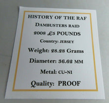 Load image into Gallery viewer, 2008 HISTORY OF THE RAF DAMBUSTERS RAID PROOF £5 FIVE POUND CROWN BOX COA
