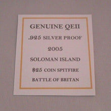Load image into Gallery viewer, Spitfire - Battle of Britain - 2005 Silver Proof 1oz Soloman Isl $25 Coin BoxCOA
