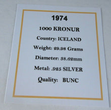 Load image into Gallery viewer, 1974 1000 KRONUR SILVER BUNC ICELAND 1000 KRONUR COIN WITH BOX &amp; COA
