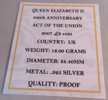 Load image into Gallery viewer, 2007 £2 ACT OF THE UNION SILVER PROOF TWO POUND COIN BOX &amp; COA
