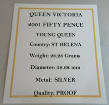 Load image into Gallery viewer, 2001 QUEEN VICTORIA YOUNG QUEEN SILVER PROOF ST HELENA 50p FIFTY PENCE BOX &amp; COA
