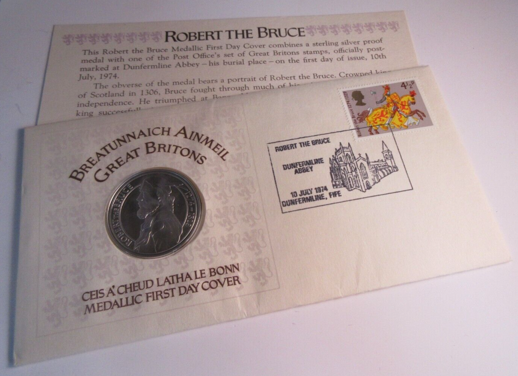 1974 GREAT BRITONS ROBERT THE BRUCE MEDALLIC 1ST DAY COVER S/PROOF MEDAL PNC