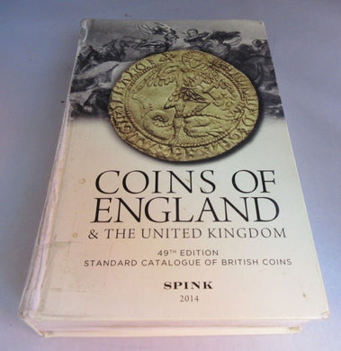 2014 SPINK COINS OF ENGLAND & THE UNITED KINGDOM 49TH EDITION HARDBACK BOOK