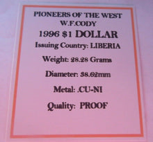 Load image into Gallery viewer, 1996 W F CODY PIONEERS OF THE WEST PROOF LIBERIA $1 ONE DOLLAR COIN BOX &amp; COA
