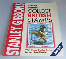 Load image into Gallery viewer, 2008 STANLEY GIBBONS COLLECT BRITISH STAMPS A COLOUR CHECK LIST PAPERBACK
