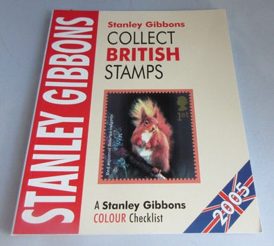 2005 STANLEY GIBBONS COLLECT BRITISH STAMPS A COLOUR CHECK LIST PAPERBACK